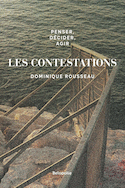Penser, décider, agir - Les contestations